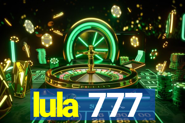 lula 777